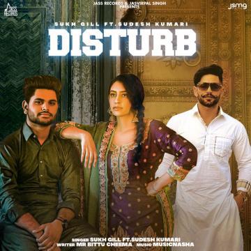 download Disturb-(Sukh-Gill) Sudesh Kumari mp3